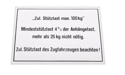 Aufkleber für Anhänger: zul. Stützlast max. 100 kg